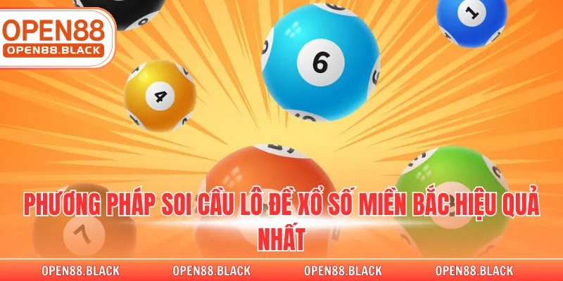 Phương pháp soi cầu lô đề xổ số miền bắc hiệu quả nhất